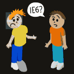 IE6, c'est toi ? IE6, c'est toi ?