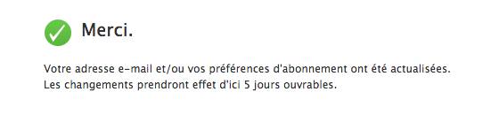 "Les changements prendront effet d'ici 5 jours ouvrables."